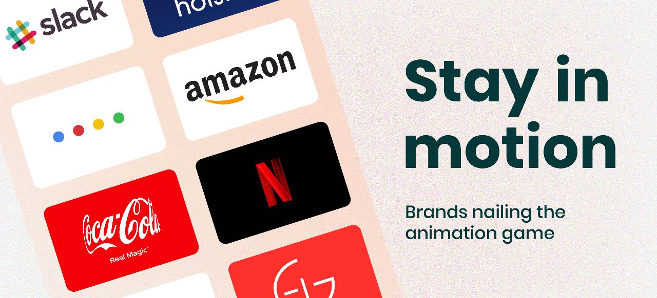 Stay in Motion: Brands Nailing the Animation Game